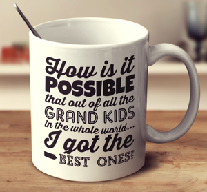 Out Of All The Grand Kids Mugs